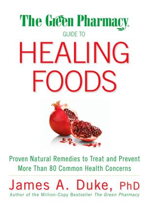 Book cover of The Green Pharmacy Guide to Healing Foods