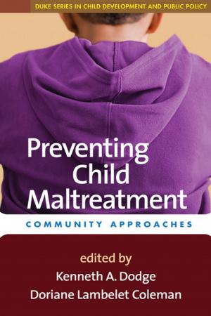Cover of the book Preventing Child Maltreatment by Ellis Amdur, William Cooper