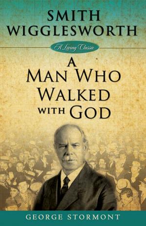 Cover of the book Smith Wigglesworth by Hutton, Dr. Larry