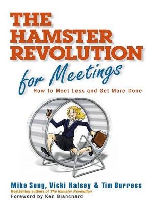 Cover of the book The Hamster Revolution for Meetings by John B. Izzo, Ph.D.
