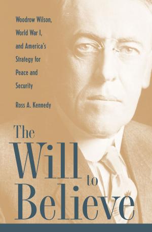 Cover of the book The Will To Believe by Carl Sferrazza Anthony