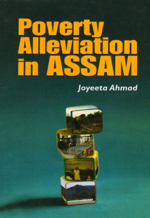 Cover of the book Poverty Alleviation in Assam by Richard M. Eaton