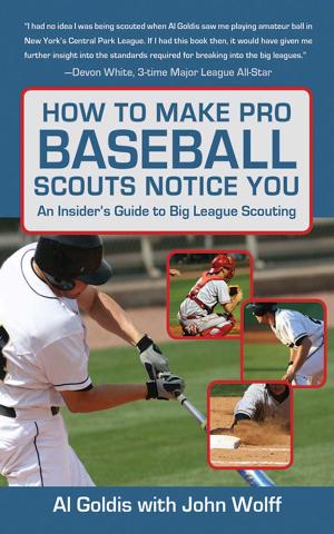 Book cover of How to Make Pro Baseball Scouts Notice You