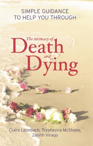 Cover of The Intimacy Of Death And Dying