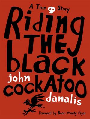 Cover of the book Riding the Black Cockatoo by Peter McCallum, Julie Simonds