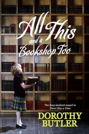 Cover of the book All This & A Bookshop Too by Judy Taylor