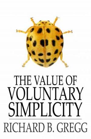 Cover of the book The Value of Voluntary Simplicity by Arthur Morrison