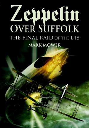 Cover of the book Zeppelin over Suffolk by John Frayn Turner