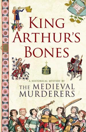 Cover of the book King Arthur's Bones by Jennifer Parker