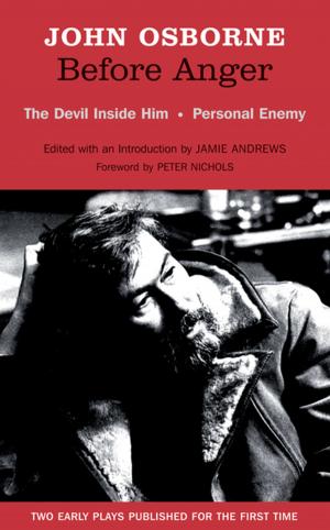 Cover of the book Before Anger - Two Early Plays: The Devil Inside Him & Personal Enemy by Simeilia Hodge-Dallaway