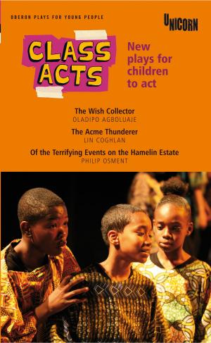 Cover of the book Class Acts: New Plays for Children to Act by Keith Waterhouse