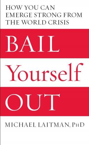 Cover of the book Bail Yourself Out by Michael Laitman, Anatoly Ulianov