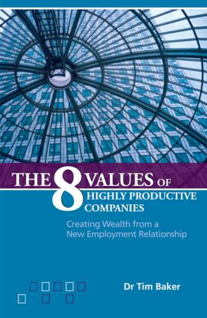 Cover of the book The 8 Values of Highly Productive Companies by 
