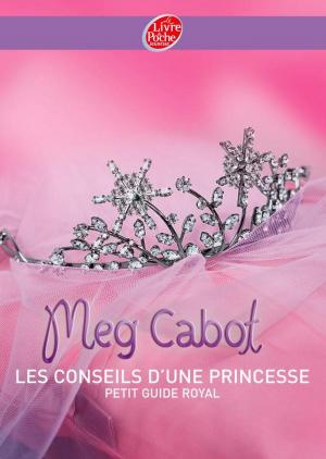 Book cover of Journal d'une princesse : Les conseils d'une princesse