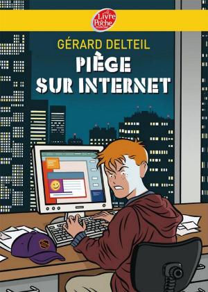 Cover of the book Piège sur internet by Léo Lamarche, Thomas Ehretsmann
