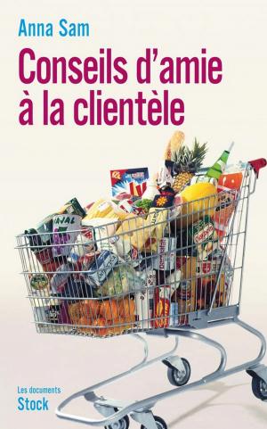bigCover of the book Conseils d'amie à la clientèle by 