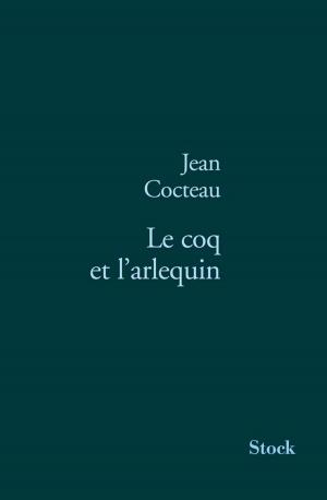 bigCover of the book Le coq et l'arlequin by 