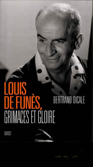 Cover of the book Louis de Funès by Dominique Fernandez de l'Académie Française