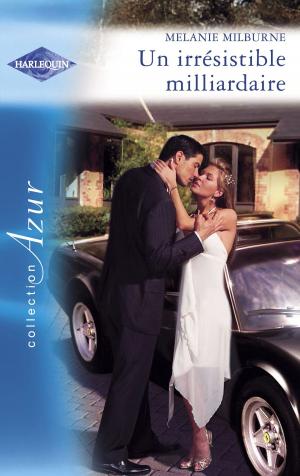 Cover of the book Un irrésistible milliardaire (Harlequin Azur) by P.T. Michelle
