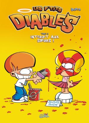 Cover of the book Les P'tits Diables T09 by Nancy Madore