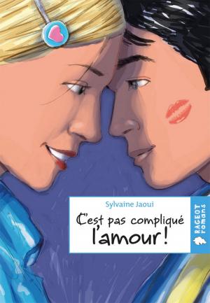Cover of the book C'est pas compliqué l'amour by Roger Judenne