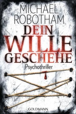 Cover of the book Dein Wille geschehe by R.J. Jagger