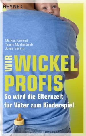 Cover of the book Wir Wickelprofis by J. M. Dillard