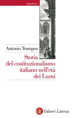 bigCover of the book Storia del costituzionalismo italiano nell'età dei Lumi by 