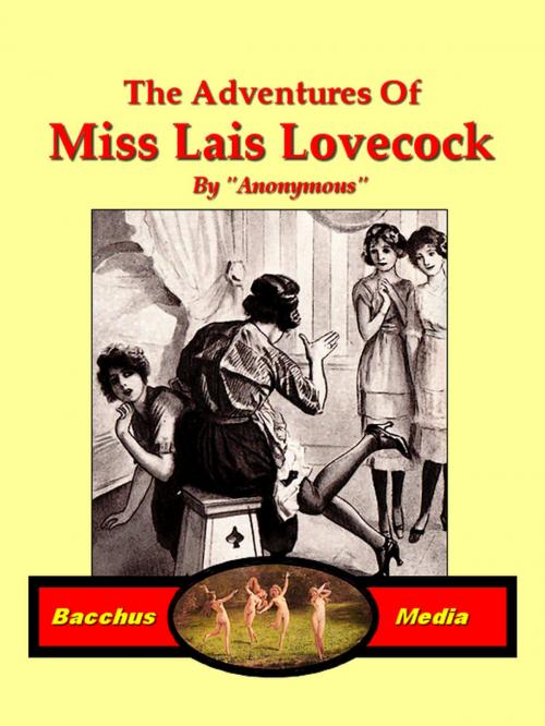 Cover of the book Miss Lais Lovecock by Anonymous, Bacchus Media
