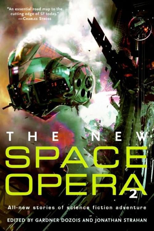 Cover of the book The New Space Opera 2 by Gardner Dozois, Jonathan Strahan, HarperCollins e-books