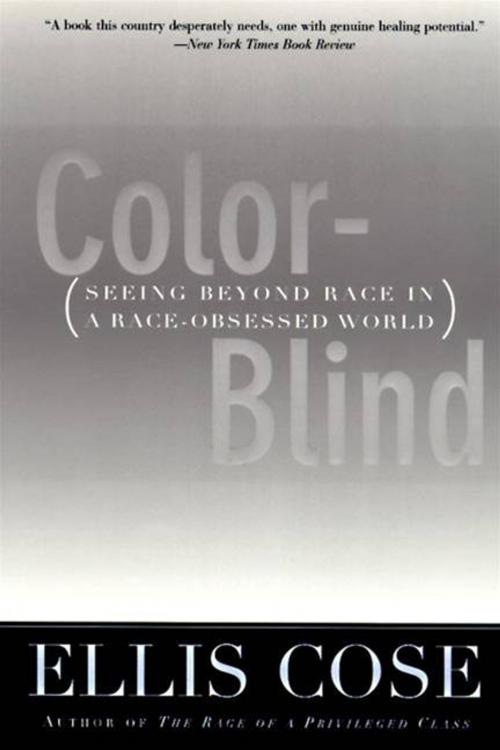 Cover of the book Color-Blind by Ellis Cose, HarperCollins e-books