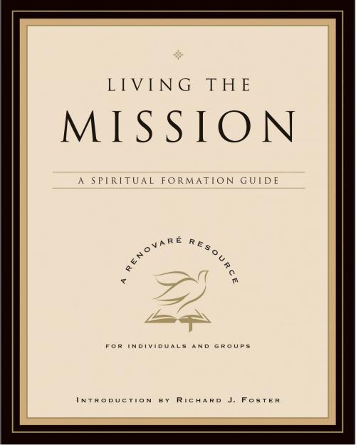 Cover of the book Living the Mission by Renovare, HarperOne