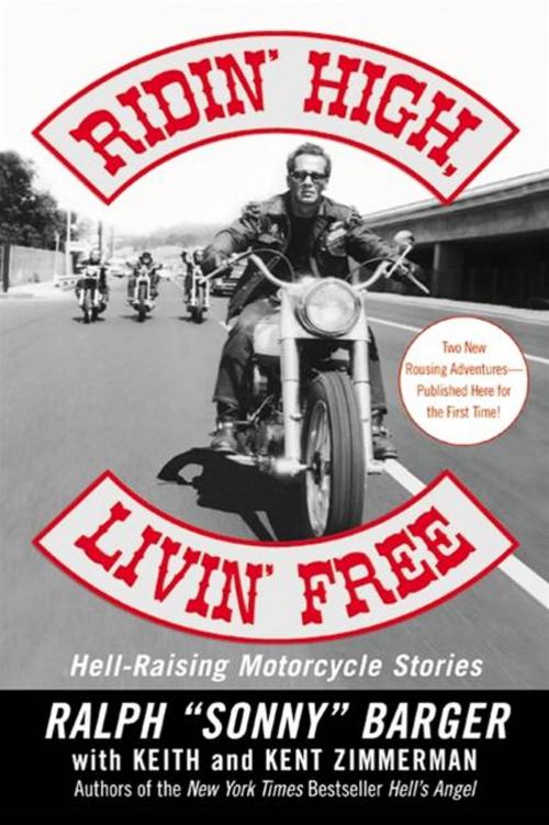 Cover of the book Ridin' High, Livin' Free by Sonny Barger, HarperCollins e-books