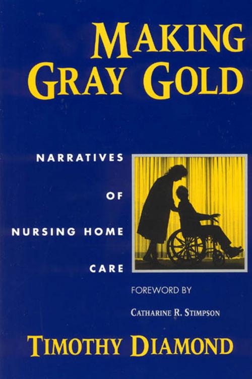 Cover of the book Making Gray Gold by Timothy Diamond, University of Chicago Press