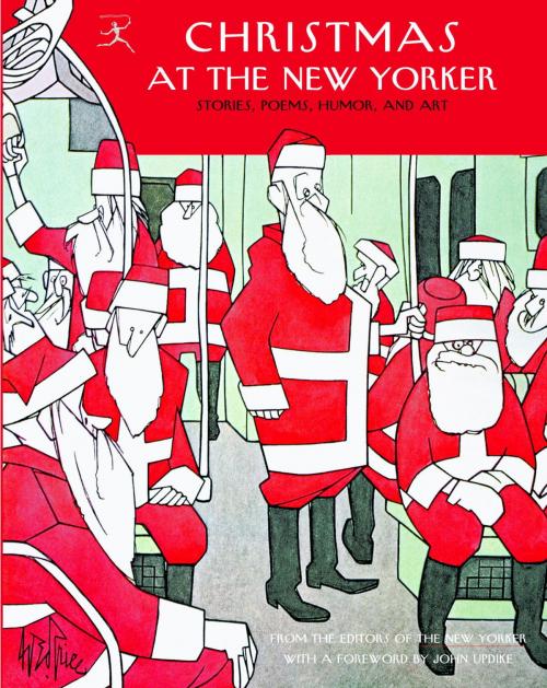 Cover of the book Christmas at The New Yorker by Sally Benson, S.J. Perelman, E. B. White, Random House Publishing Group