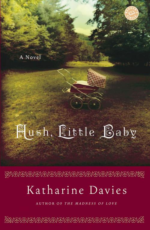 Cover of the book Hush, Little Baby by Katharine Davies, Random House Publishing Group