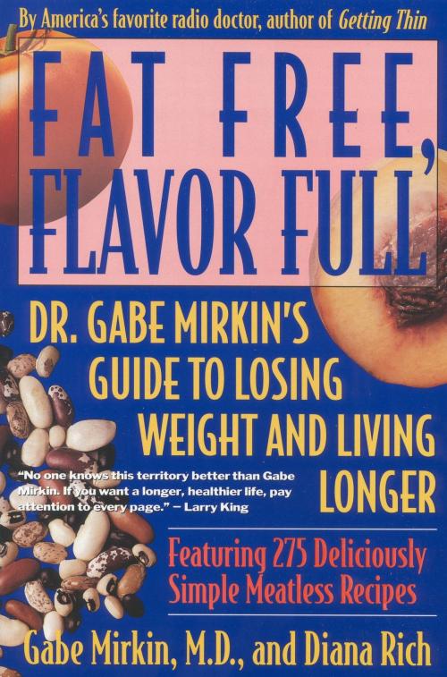 Cover of the book Fat Free, Flavor Full by Gabe Mirkin, Diana Rich, Little, Brown and Company