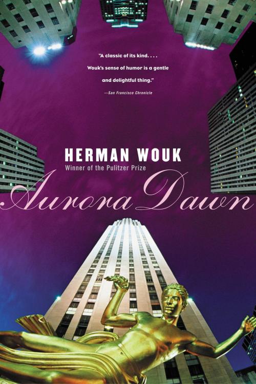 Cover of the book Aurora Dawn by Herman Wouk, Little, Brown and Company