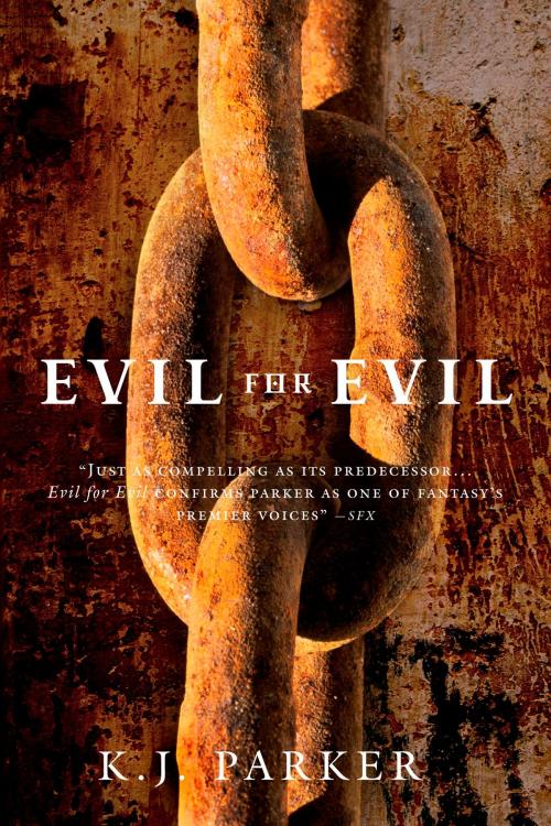 Cover of the book Evil for Evil by K. J. Parker, Orbit