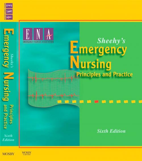 Cover of the book Sheehy's Emergency Nursing - E-Book by ENA, Emergency Nurses Association, Elsevier Health Sciences