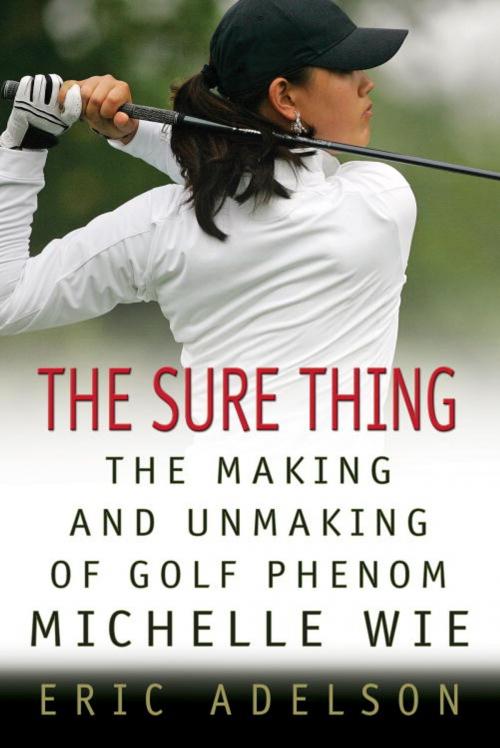 Cover of the book The Sure Thing by Eric Adelson, Random House Publishing Group