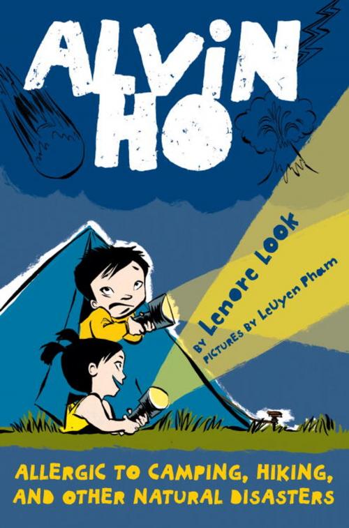 Cover of the book Alvin Ho: Allergic to Camping, Hiking, and Other Natural Disasters by Lenore Look, Random House Children's Books