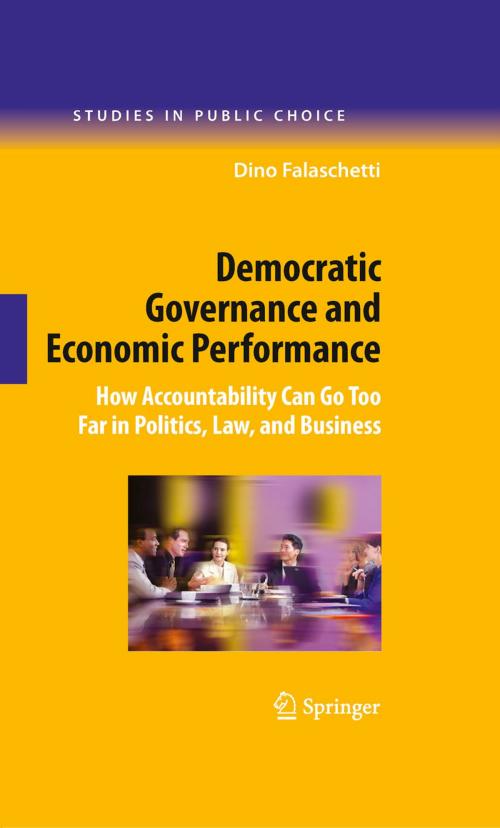 Cover of the book Democratic Governance and Economic Performance by Dino Falaschetti, Springer New York