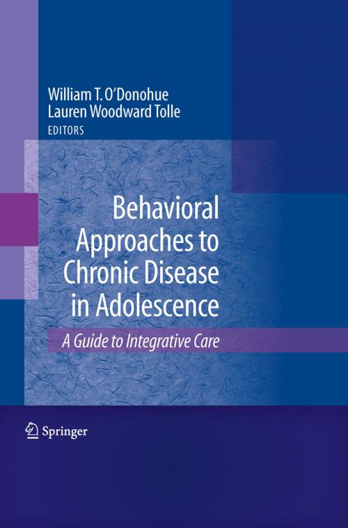 Cover of the book Behavioral Approaches to Chronic Disease in Adolescence by Lauren Tolle, Springer New York