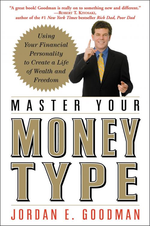 Cover of the book Master Your Money Type by Jordan E. Goodman, Grand Central Publishing