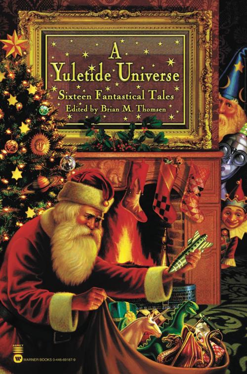 Cover of the book A Yuletide Universe by Brian M. Thomsen, Grand Central Publishing