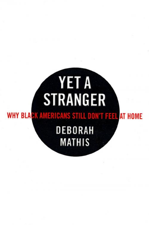 Cover of the book Yet a Stranger by Deborah Mathis, Grand Central Publishing