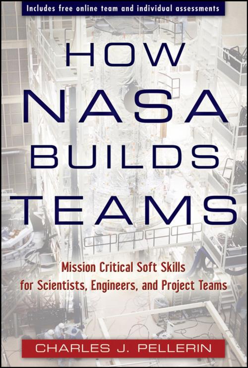 Cover of the book How NASA Builds Teams by Charles J. Pellerin, Wiley