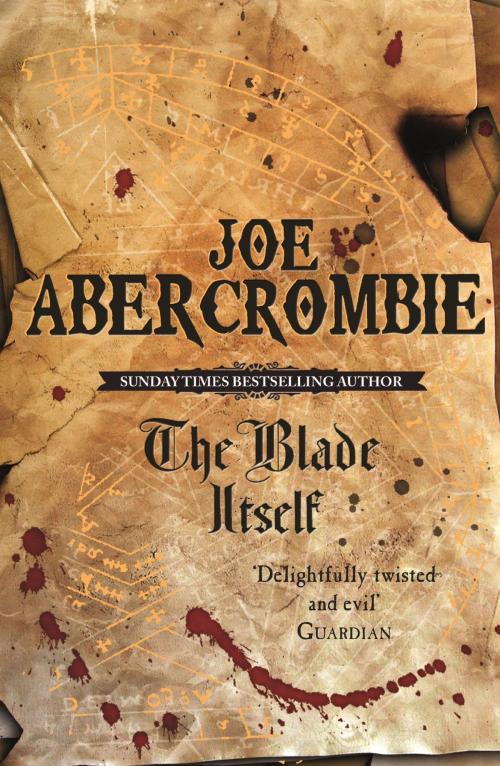 Cover of the book The Blade Itself by Joe Abercrombie, Orion Publishing Group