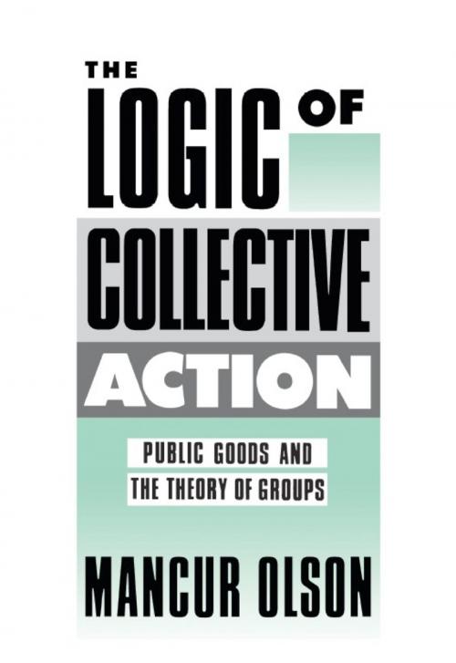 Cover of the book The Logic of Collective Action by Mancur OLSON, Harvard University Press